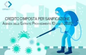 CREDITO D’IMPOSTA PER SANIFICAZIONE  Agenzia delle Entrate: Provvedimento 10 luglio 2020