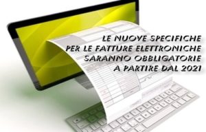 Le Nuove Specifiche Per Le Fatture Elettroniche Saranno Obbligatorie A Partire Dal 2021