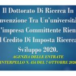 Il Dottorato Di Ricerca In Convenzione Tra Un’università E Un'impresa Committente Rientra Nel Credito Di Imposta Ricerca E Sviluppo 2020.