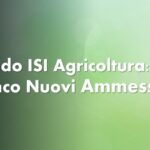 Bando ISI Agricoltura: Elenco Nuovi Ammessi