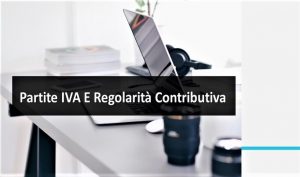 Partite IVA E Regolarità Contributiva