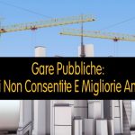 Gare Pubbliche: Varianti Non Consentite E Migliorie Ammesse