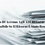 Diritto Di Accesso Agli Atti Di Gara: Impossibile Se Il Ricorso È Stato Respinto