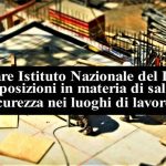 Circolare Istituto Nazionale del Lavoro: “Disposizioni in materia di salute e sicurezza nei luoghi di lavoro”