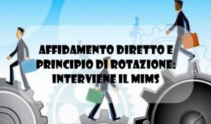 Affidamento Diretto E Principio Di Rotazione: Interviene Il MIMS