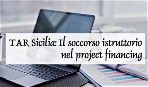 TAR Sicilia: Il soccorso istruttorio nel project financing