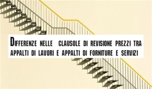 Differenze nelle  clausole di revisione prezzi tra appalti di lavori e appalti di forniture e servizi